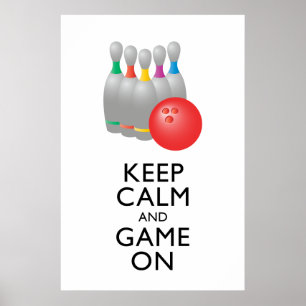 CALM UND SPIEL behalten - Bowling Poster
