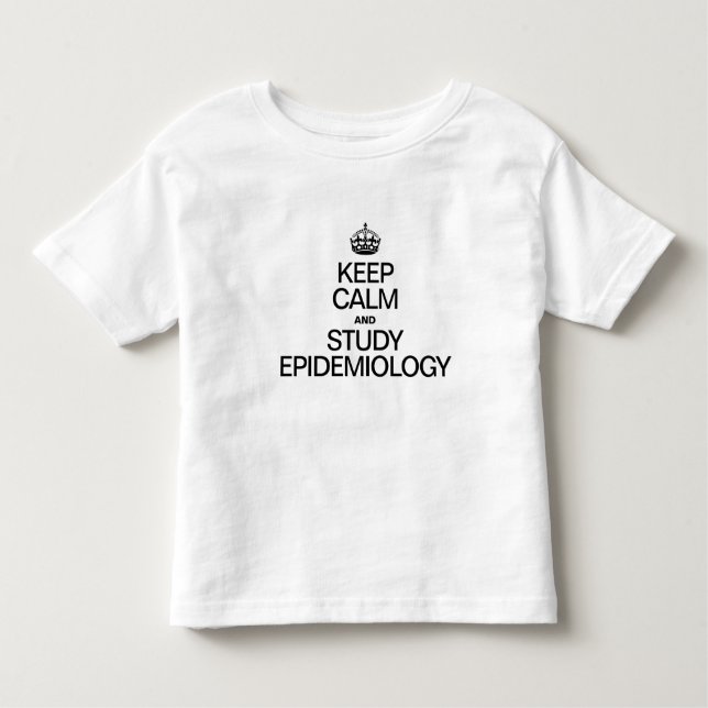 CALM UND STUDIENEPIDEMIOLOGIE behalten Kleinkind T-shirt (Vorderseite)