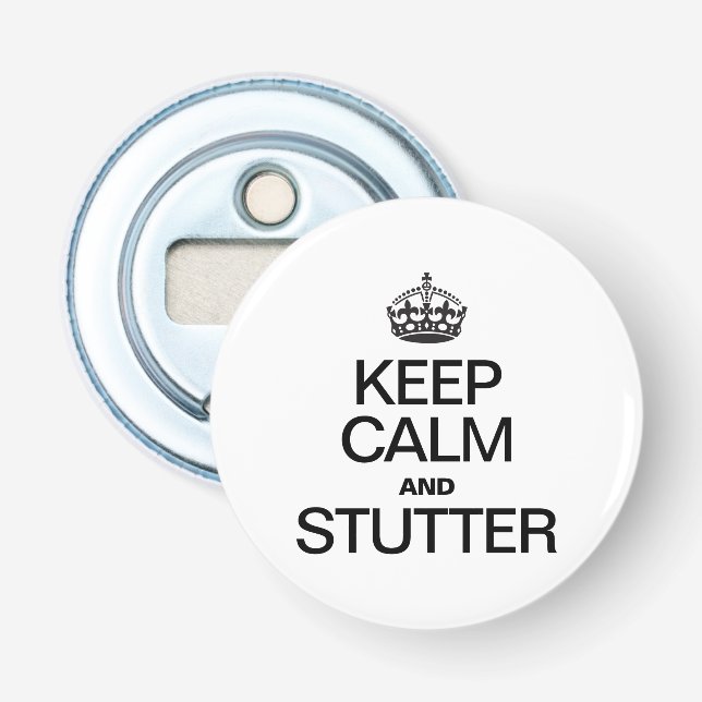 CALM UND STUTTER behalten Flaschenöffner (Vorderseite)
