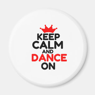 CALM UND TANZ BEHALTEN AUF MAGNET