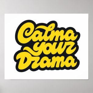 Calma dein Drama Poster