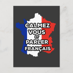 Calmez Vous et parler en Français Postkarte