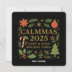 Calmmas 2025 Gemütliche und freundliche Weihnachts Einladung