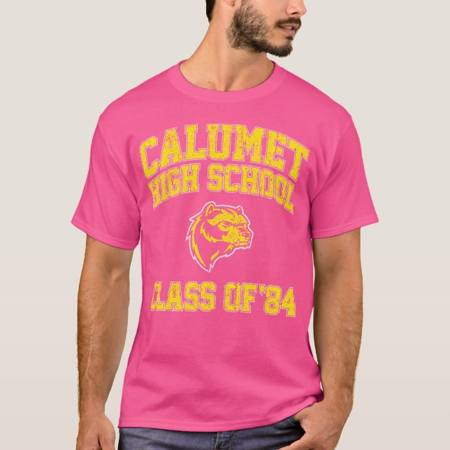 Calumet High School Class 84 T-Shirt (Vorderseite)
