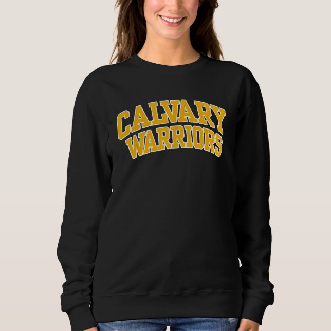 Calvary Bible College and Theological Seminary War Sweatshirt (Vorderseite)