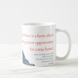Calvin- CoolidgeTasse #13 "Bauernhof " Kaffeetasse