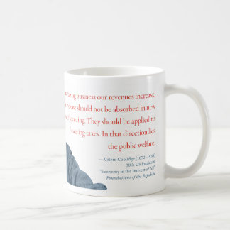 Calvin- CoolidgeTasse #24 "Steuern " Kaffeetasse