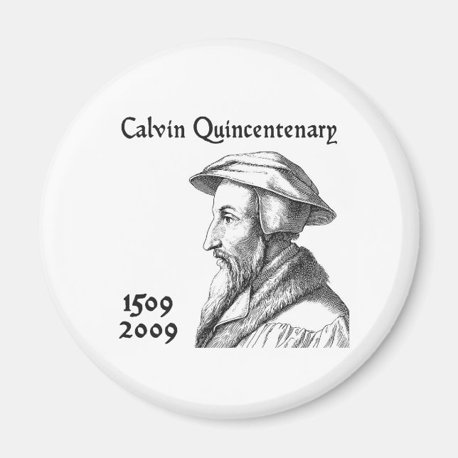 Calvin Quincentenary Magnet (Vorne)