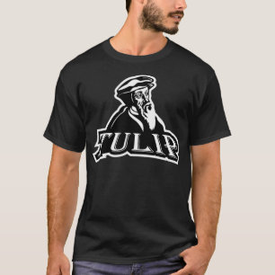 Calvinismus Tulip John Calvin T-Shirt