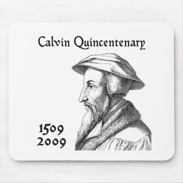 CalvinQuincentenary Mousepad (Vorne)