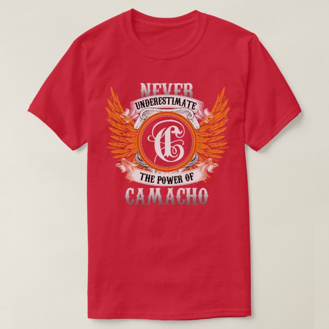 Camacho Name Shirt unterschätzt nie den Power (Design vorne)