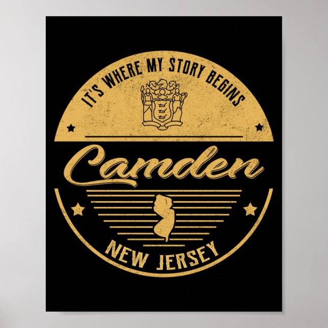 Camden New Jersey Its Where My Story Begins _1  Poster (Vorne)