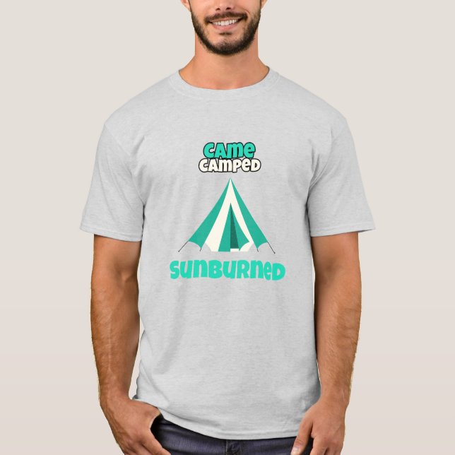 Came Camped Sunburned Desert Camping T-Shirt (Vorderseite)