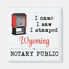 Came Saw gestempelte Notar Public Wyoming Magnet