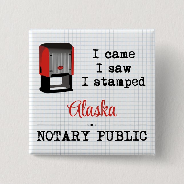 Came Saw Stamps Notary Public Alaska Button (Vorderseite)