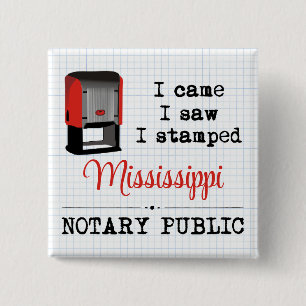 Came Saw Stamps Notary Public Mississippi Button
