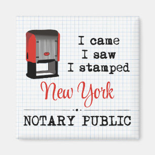 Came Saw Stamps Notary Public New York Magnet