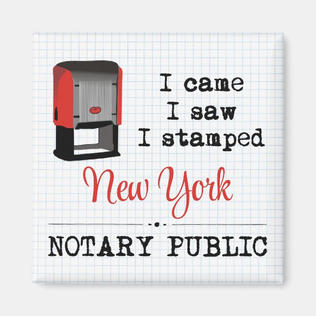 Came Saw Stamps Notary Public New York Magnet (Vorne)