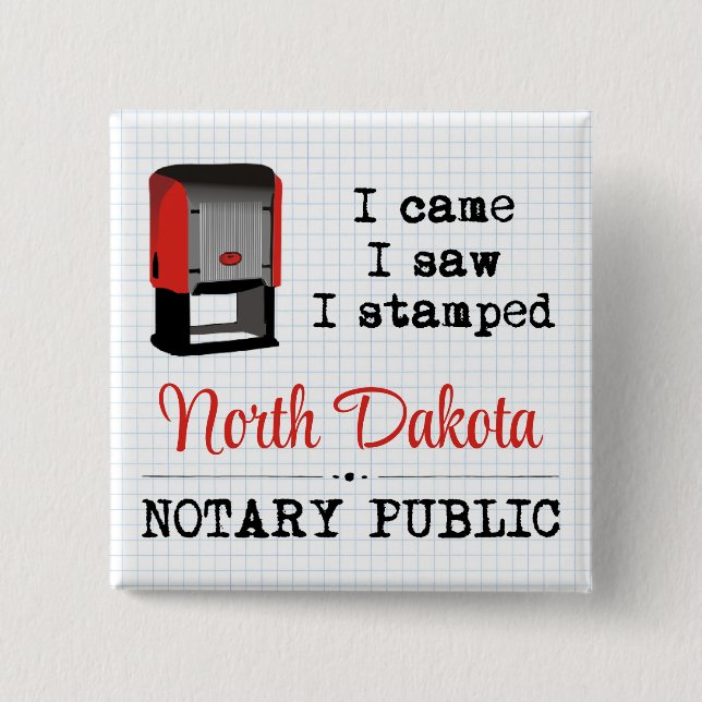 Came Saw Stamps Notary Public North Dakota Button (Vorderseite)