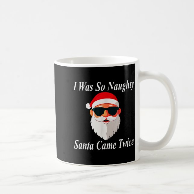Came Twice Christmas Funny Naughty Dirty Raunchy G Kaffeetasse (Rechts)