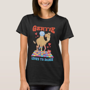 Camel Gertie Lieben tanzen T-Shirt