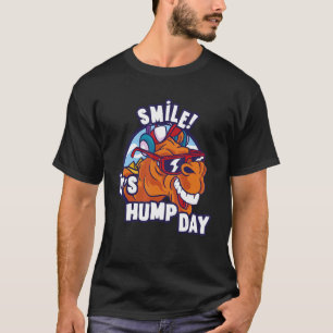 Camel Lächeln! Es ist Hump Day Hump Day Camel Sung T-Shirt