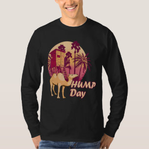 Camel Nipa Hut Hump Day Camel Hump Day Camel T-Shirt