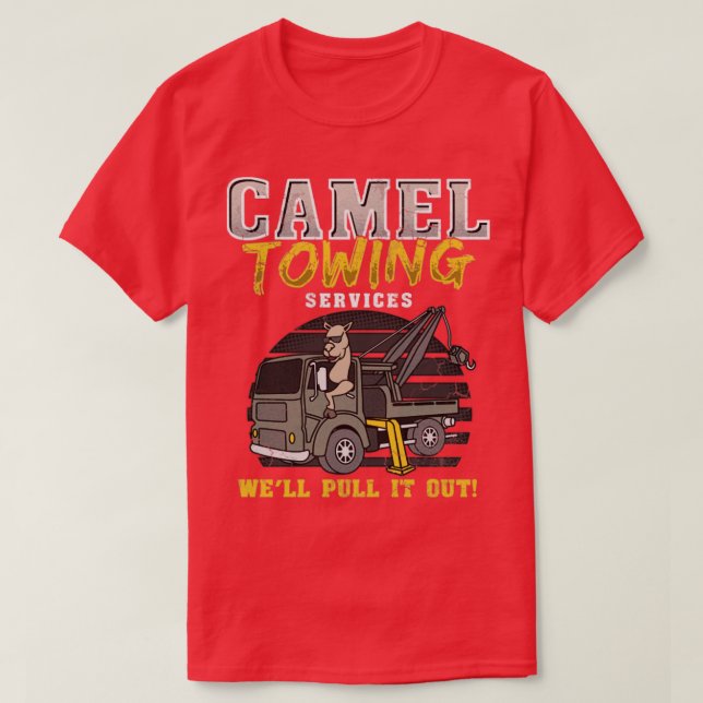 Camel-Schleppdienste machen es gut T-Shirt (Design vorne)