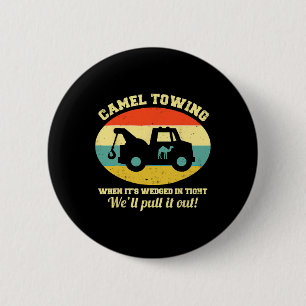 Camel Towing Retro Adult Humor Sprichwort Fun Hall Button