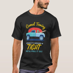 Camel Towing T-Shirt