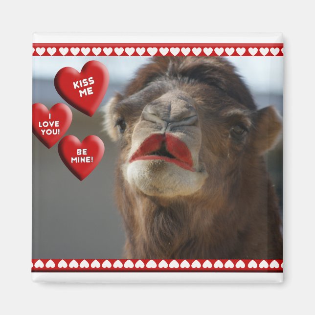 CAMEL VALENTINE - LIPSTICK TRAGEN - KISS MIR! MAGNET (Vorne)