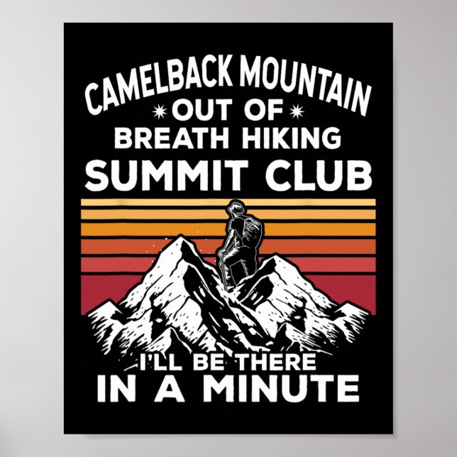 Camelback Mountain Außer Atem Wanderung Gipfel Ich Poster (Vorne)