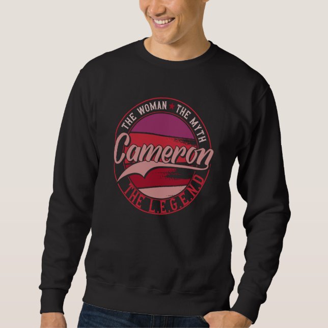 Cameron the Lady of Myth the Legend Sweatshirt (Vorderseite)