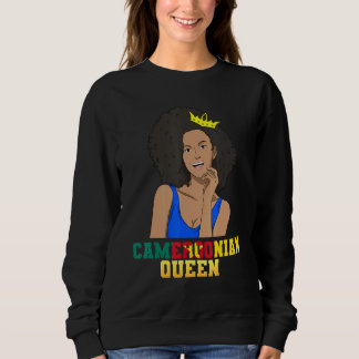 Cameroon Cameroonian Flag Proud Princess Queen Mel Sweatshirt