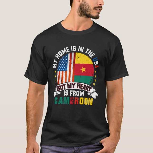 Cameroonian American Patriot Heart is from Cameroo T-Shirt (Vorderseite)
