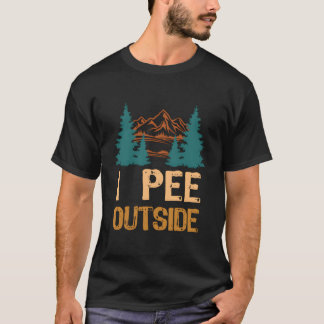 Camg I Pipi außerhalb Camper Wanderer Outdoor T-Shirt