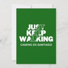 Camino de Santiago "Just Behalt Walking" Grüne Kar Feiertagskarte