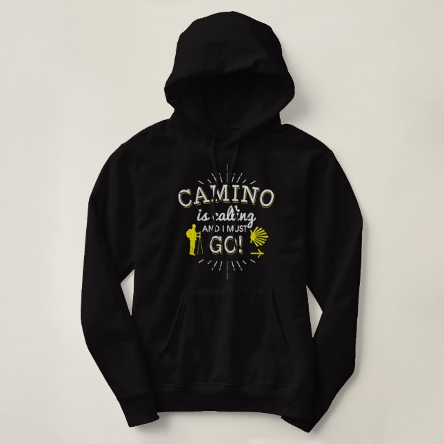 Camino ruft und ich muss Camino de Santiago gehen Hoodie (Design vorne)