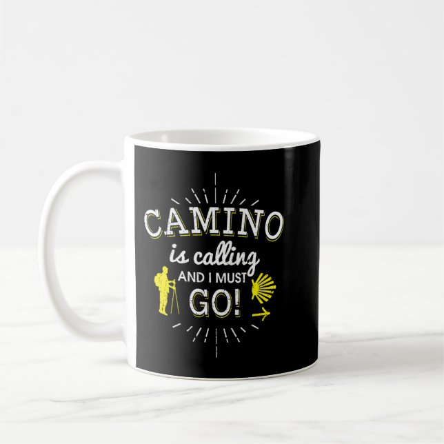 Camino ruft und ich muss Camino de Santiago gehen Kaffeetasse (Links)