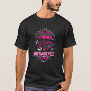 Camisa De Mujer Duranguense De Durango Mexiko T-Shirt