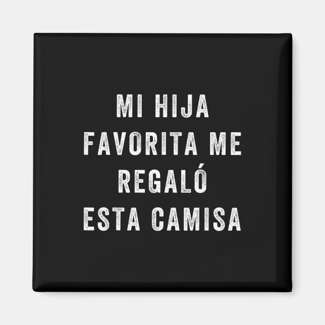 Camisa Para Papa E Hija Magnet (Vorne)