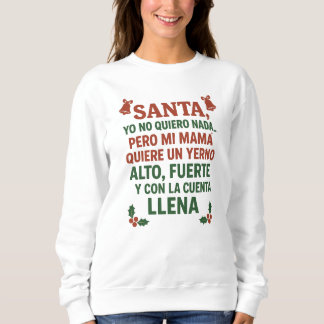 Camiseta/Sudadera de Navidad Humor-Reagalo  Sweatshirt
