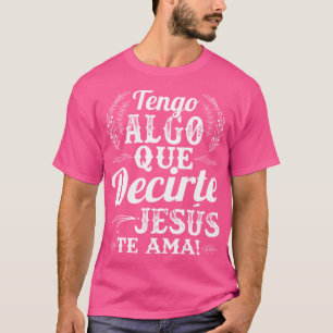 Camisetas Cristianas en Espanol T-Shirt
