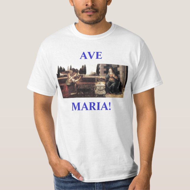 Camisia De AVE MARIA! T-Shirt (Vorderseite)