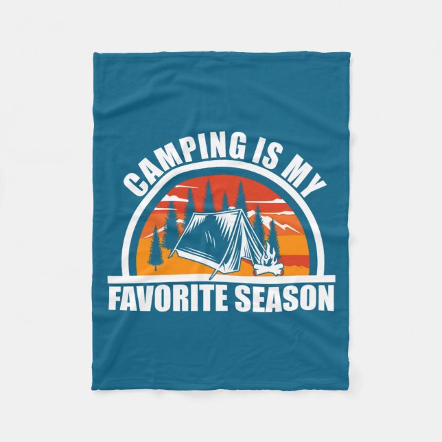 Camng Is My Favorite Season Funny Camper Slogan  Fleecedecke (Vorderseite)
