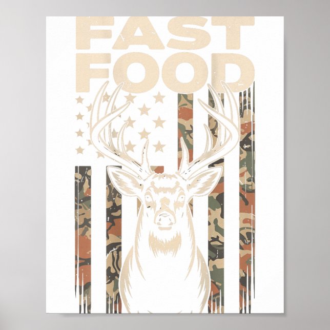 Camo Deer Hunting Fast Food Gag Hunter Gift Funny  Poster (Vorne)