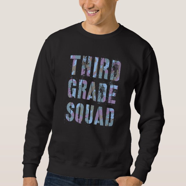 Camo Third Grade Squad Teacher Hello 3rd Grader Vi Sweatshirt (Vorderseite)