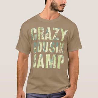 Camouflage CRAZY COUSIN CAMP Funny Oma Grandpa Ree T-Shirt