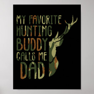 Camouflage Liebster Jagdbuddy nennt mich Vater Hir Poster