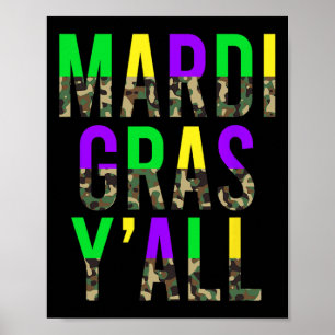Camouflage Mardi Gras Y'all Camouflage Mardi Gras Poster